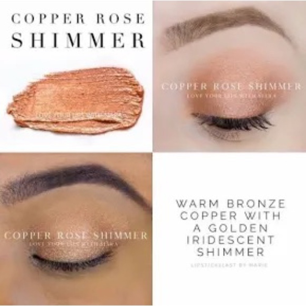 Copper Rose Shimmer ShadowSense- nice coppery shadow, great as base or accent.